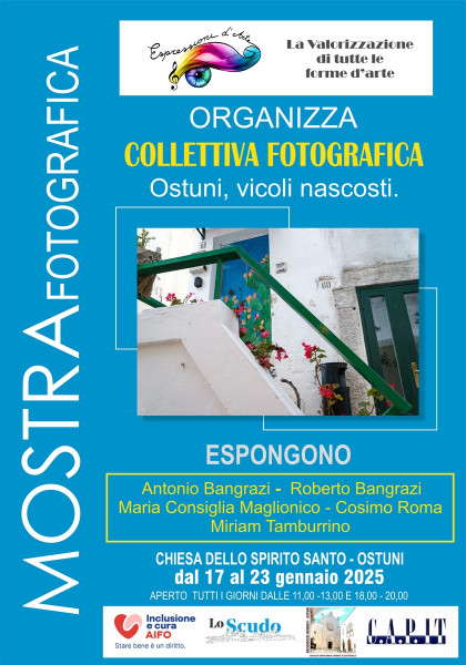 Mostra Fotografica: Ostuni, Vicoli Nascosti