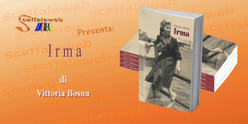 presentazione del volume "Irma" di Vittoria Bosna