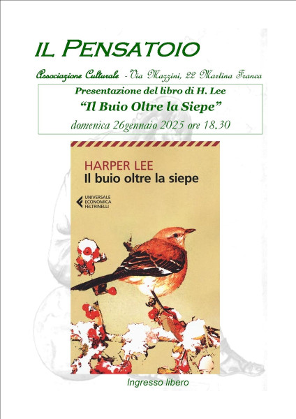 Presentazione del libro di H. Lee “Il Buio Oltre la Siepe"