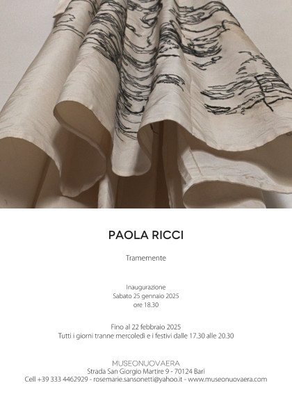 TRAMEMENTE  Opere di  Paola Ricci