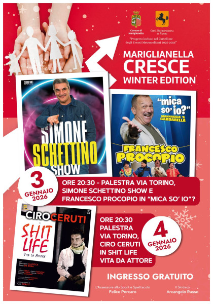 Mariglianella Cresce - Winter Edition - Simone Schettino Show e Francesco Procopio in “Mica so’ io?”