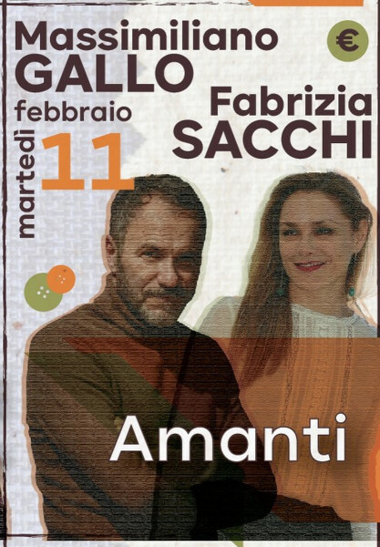 Amanti - Massimiliano Gallo, Fabrizia Sacchi