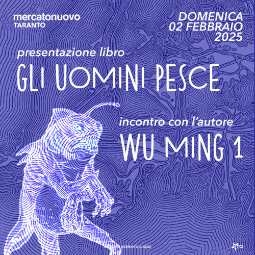 Wu Ming 1 presenta Gli Uomini Pesce