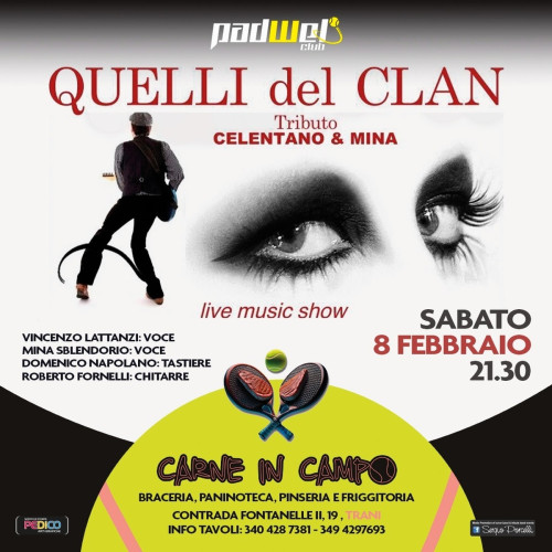 Concerto Celentano & Mina  by QUELLI del CLAN at CARNE IN CAMPO/Trani