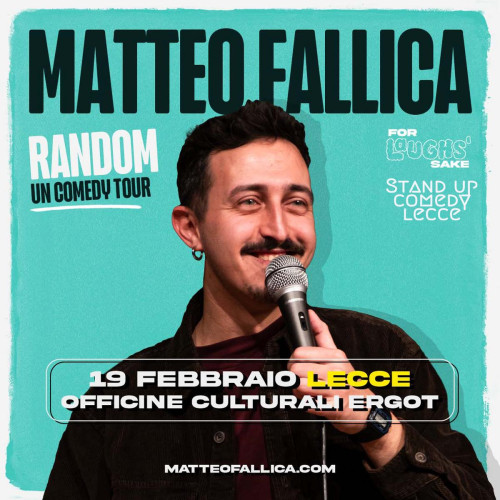 Matteo Fallica in "RANDOM" stand up comedy show alle Ergot