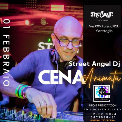 CENA ANIMATA con Street Angel Dj