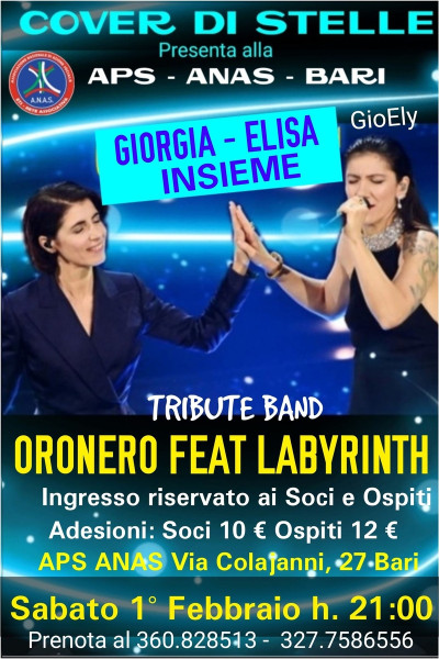 ORONERO  FEAT LABYRINT è la Tribute Band che propone Cover di Stelle Sabato 1° Febbraio h. 21 all'APS ANAS.