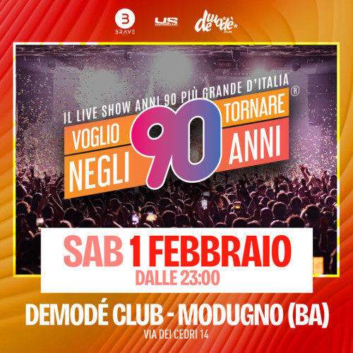 Al Demodè Club il party show “Voglio tornare negli anni 90”