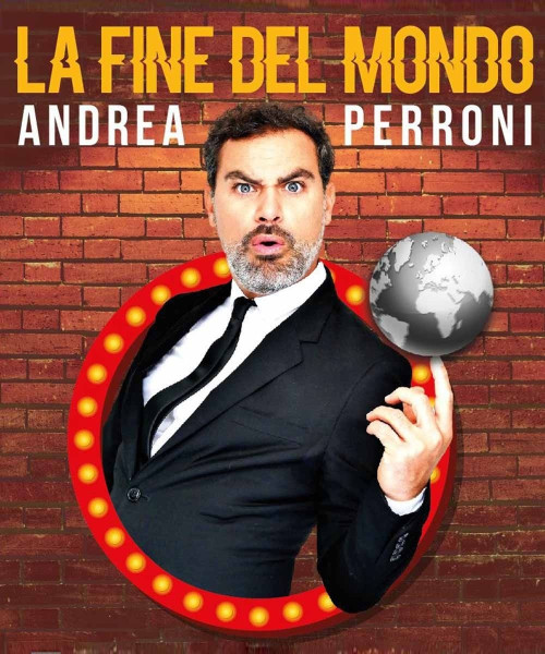 Andrea Perroni in scena con "La Fine Del Mondo"