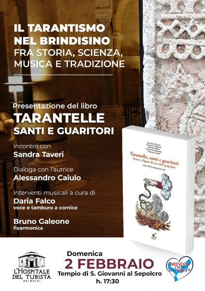 IL TARANTISMO NEL BRINDISINO Fra storia, scienza, musica e tradizione - Presentazione libro e interventi musicali con Daria Falco e Bruno Galeone