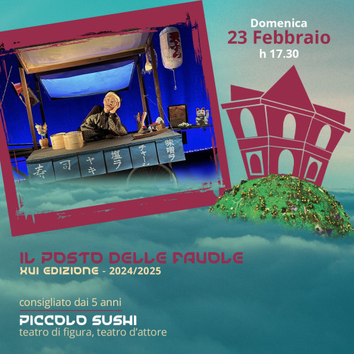 Piccolo Sushi | Il Posto delle Favole 2024/25