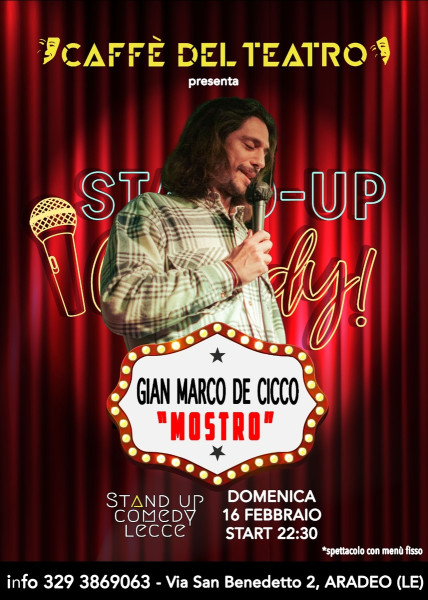 Gian Marco De Cicco in "Mostro", stand up comedy show ad Aradeo