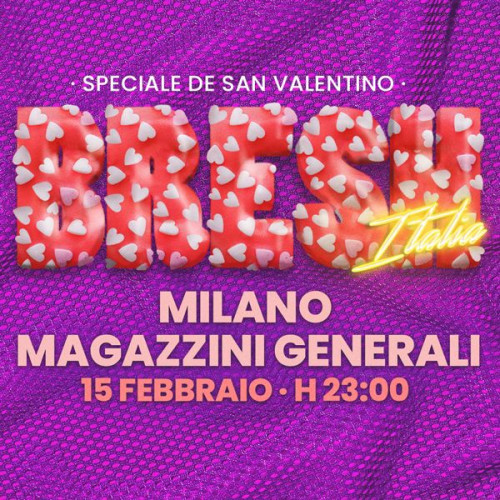 Fiesta Bresh Torna ai Magazzini Generali!