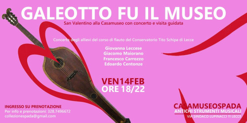 Galeotto fu il Museo    San VALENTINO ALLA CASA MUSEO SPADA