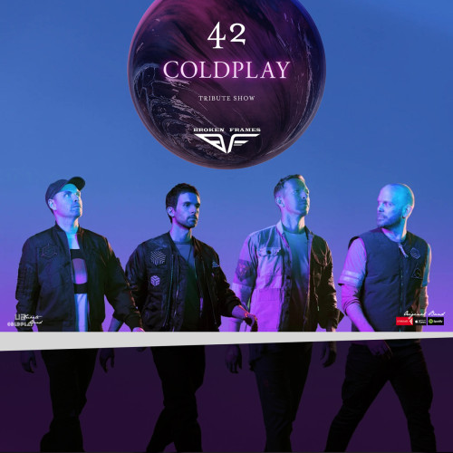 42 Coldplay Tribute Show by Broken Frames