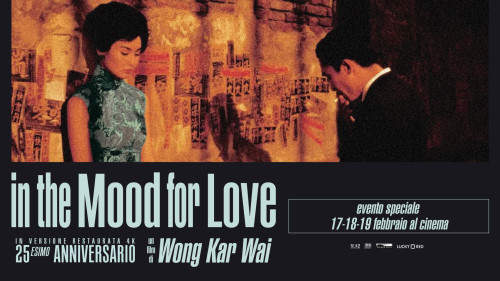 In The Mood For Love di Wong Kar-wai - In versione restaurata in 4K