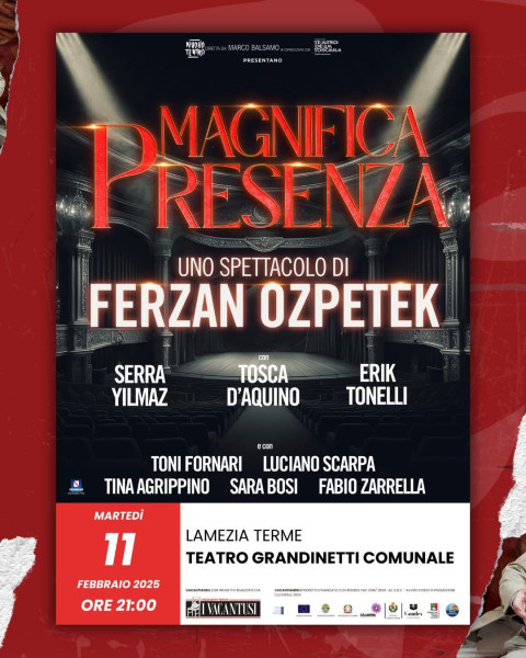 Magnifica Presenza di Ferzan Ozpetek con Tosca d’Aquino, Serra Ylmaz ed Erik Tonelli