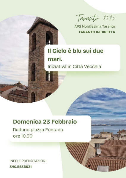 Domenica 23 Febbraio, Il Cielo è blu sui due mari di Taranto