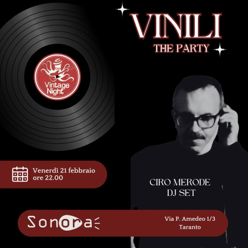 Vinili - The Party / Ciro Merode dj set