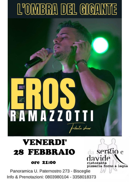 EROS RAMAZZOTTI live tribute con L'OMBRA del GIGANTE