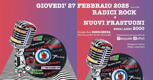 Presentazione libro Radici Rock e Nuovi Frastuoni negli Anni 2000 di e con Pasquale Boffoli.