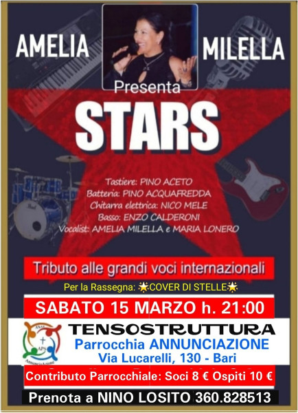 RASSEGNA Cover di Stelle presenta alla TENSOSTRUTURA Parrocchia ANNUNCIAZIONE  la Voce Black di AMELIA MILELLA e la sua band in "STARS" Tributo alle Grandi Voci Internazionali - SABATO 15 MARZO ore 21:00