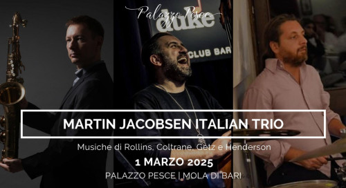 Martin Jacobsen Italian Trio [Musiche di Rollins, Coltrane, Getz e Henderson]