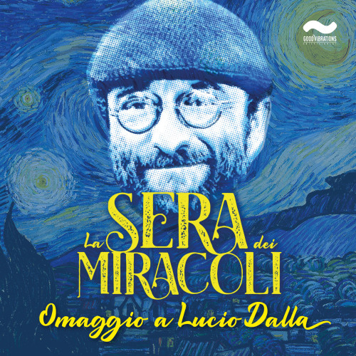 La sera dei miracoli - Omaggio a Lucio Dalla