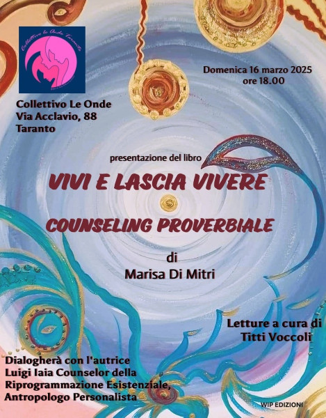 VIVI E LASCIA VIVERE Counseling Proverbiale, Wip Edizioni