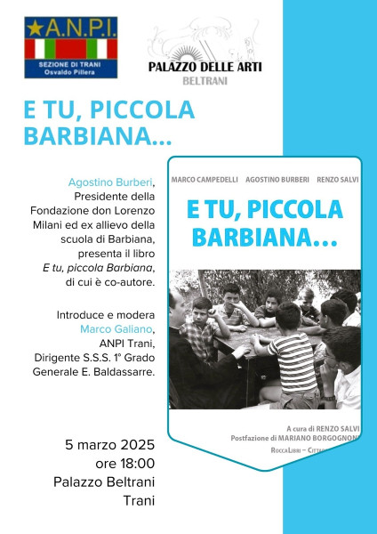 E tu, piccola Barbiana con Agostino Burberi