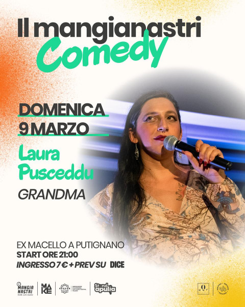 Il Mangianastri COMEDY: Laura Pusceddu stand up comedy