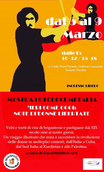 Mostra  Fotodocumentaria "IERI COME OGGI: NOTE DI DONNE LIBERATE".