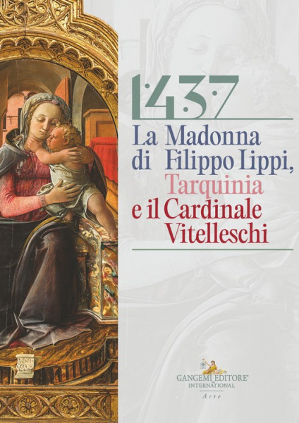 Presentazione del volume 1437. LA MADONNA DI FILIPPO LIPPI, TARQUINIA E IL CARDINALE VITELLESCHI