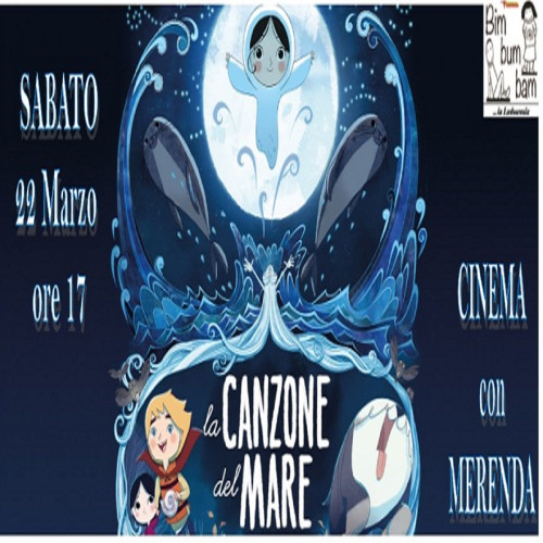 LA CANZONE DEL MARE Cinema con merenda