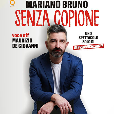 Mariano Bruno - Senza Copione