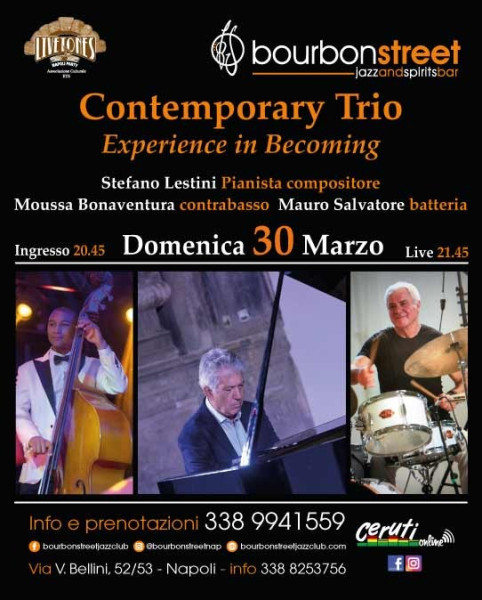 Contemporary Trio Bourbon Street Napoli 30 marzo