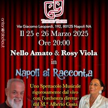 Nello Amato e Rosy Viola - Napoli si racconta