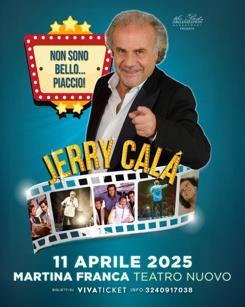 Jerry Calà con "Non sono Bello...Piaccio!"