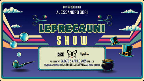 Alessandro Gori (Lo Sgargabonzi) in "Leprecauni Show"