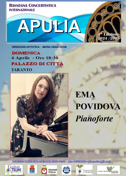 RASSEGNA CONCERTISTICA INTERNAZIONALE "APULIA" EMA POVIDOVA -PIANOFORTE