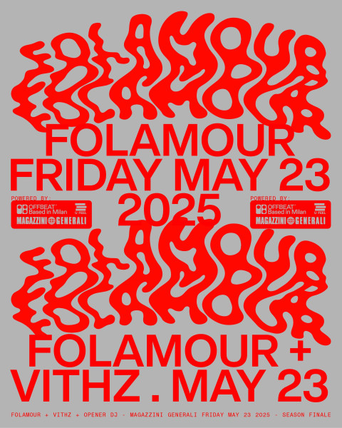 Folamour vi aspetta il 23 maggio ai Magazzini Generali!