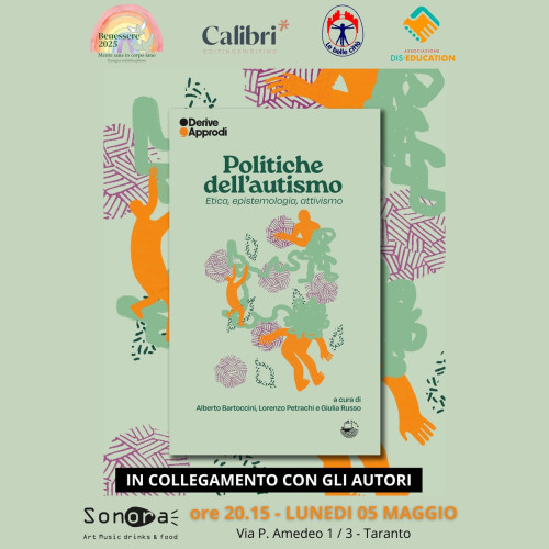 Politiche dell'autismo / Etica, Epistemologia, Attivismo