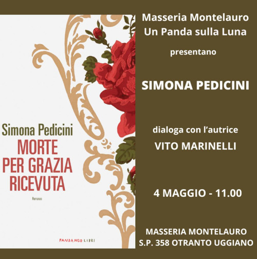 SIMONA PEDICINI presenta " Morte per grazia ricevuta" - Fandango Libri