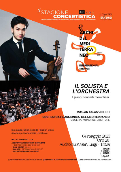 I GRANDI CONCERTI MOZARTIANI: il violinista Ruslan Talas e l’Orchestra Filarmonica del Mediterraneo