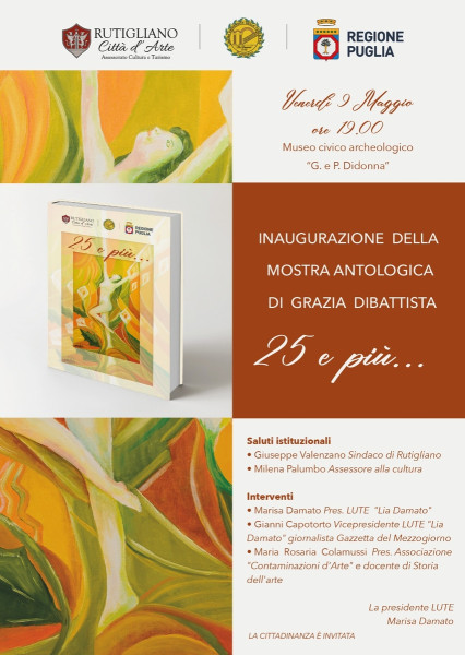 «25 E PIÙ»: Mostra Antologica dell’artista Grazia Dibattista
