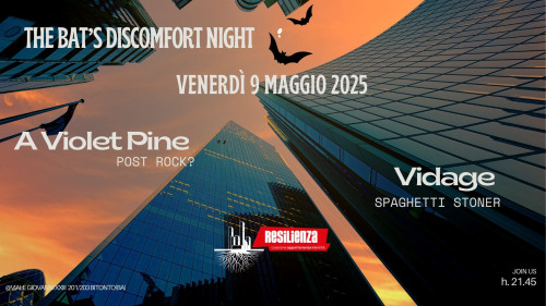 The Bat's Discomfort Night: A Violet Pine + Vidage Live at Resilienza