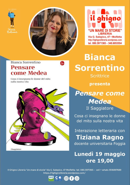 Incontro con la scrittrice Bianca Sorrentino Pensare come Medea Cosa ci insegnano le donne del mito sulla nostra vita Il Saggiatore Editore Interazione letteraria Tiziana Ragno docente universitaria Foggia Waiting for Storie Italiane, il 1° primo festiv