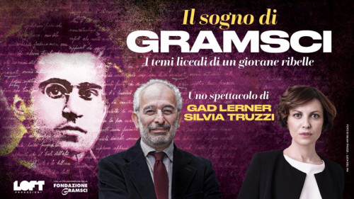Gad Lerner e Silvia Truzzi - Il sogno di Gramsci