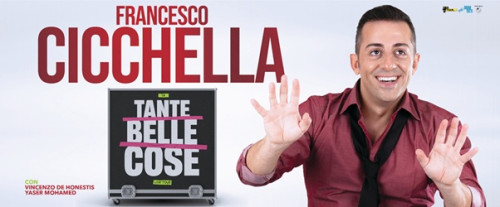 Francesco Cicchella arriva a Roma con "Tante belle cose"