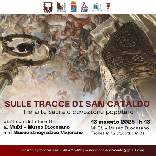 Sulle Tracce di San Cataldo. Tra Arte Sacra e Devozione Popolare